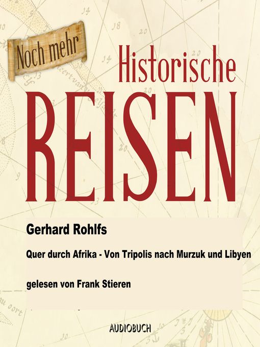 Title details for Quer durch Afrika--Von Tripolis nach Murzuk in Libyen by Gerhard Rohlfs - Available